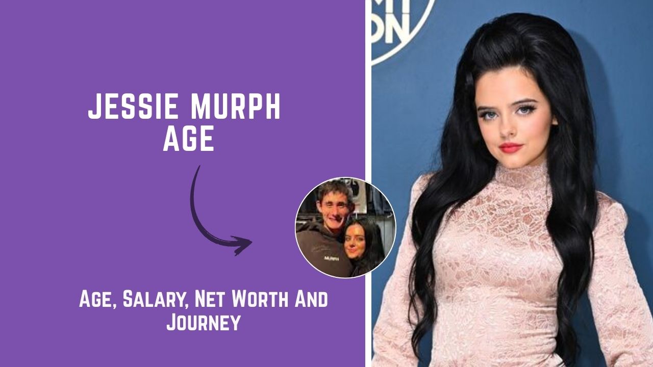 Jessie Murph Age